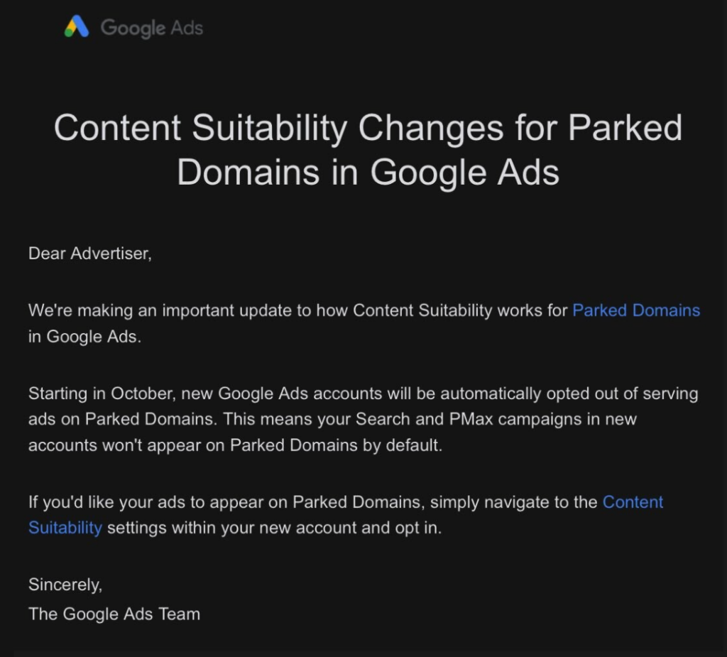 Now, all the new Google Ads accounts will have to manually enable Parked Domains for their campaigns. Up to this point, many advertisers were not aware of the fact that their campaigns are bidding for traffic arbitrage on parked domains.